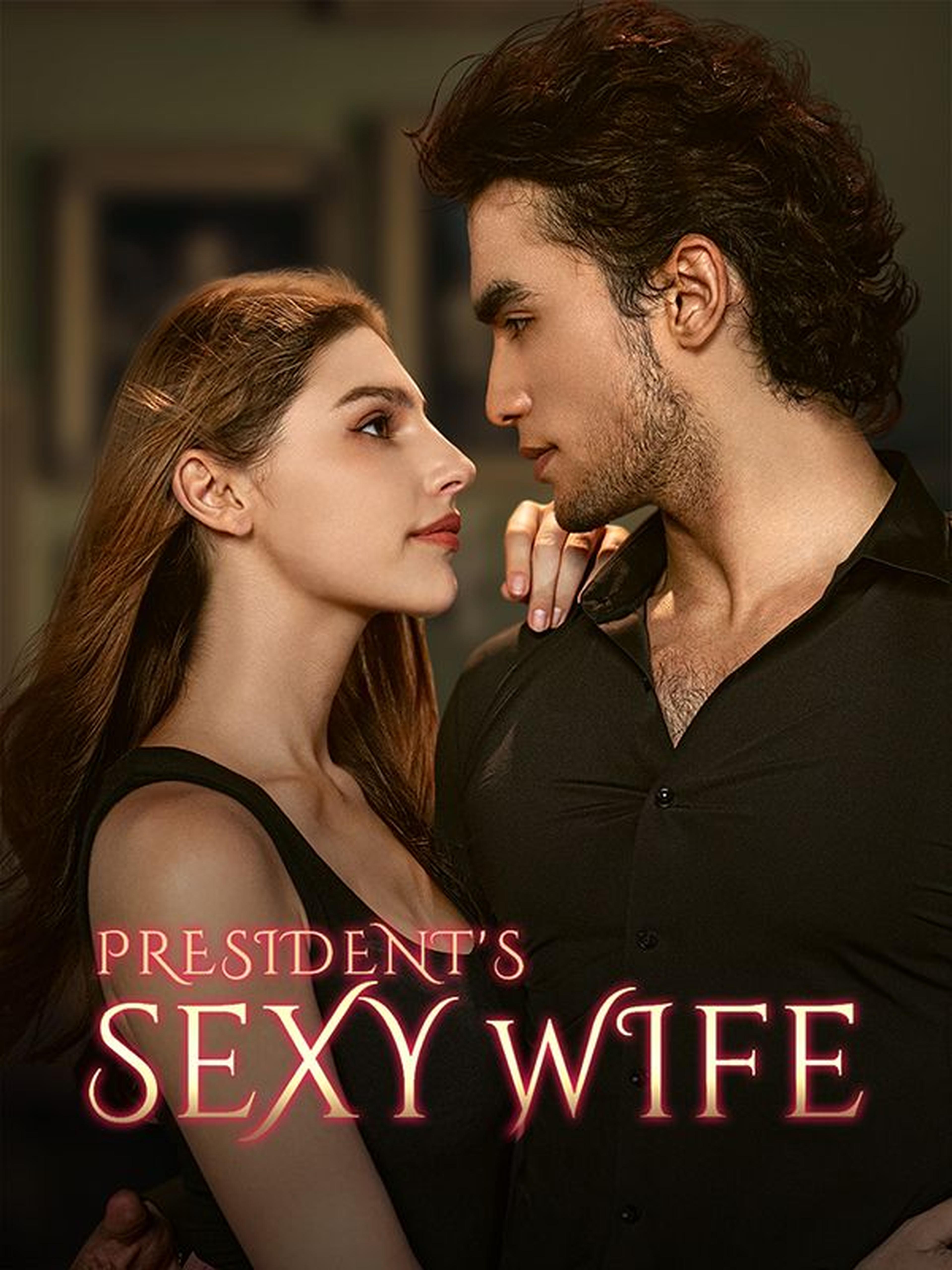 President's Sexy Wife