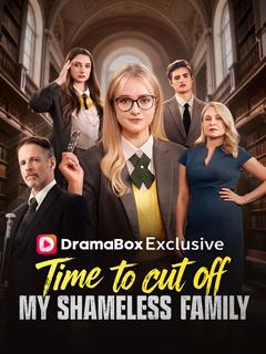 Time To Cut Off My Shameless Family