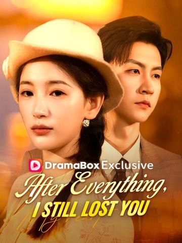 After Everything, I Still Lost You