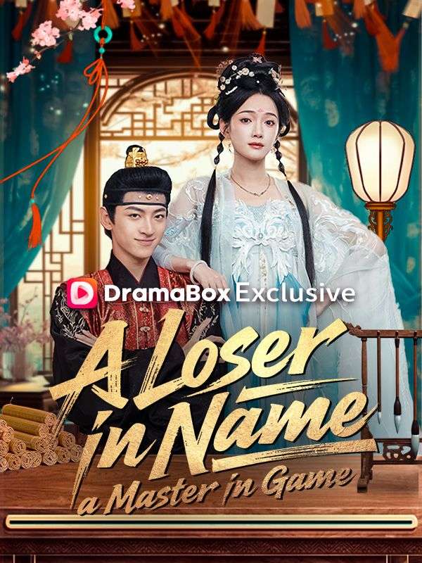 A Loser in Name, a Master in Game