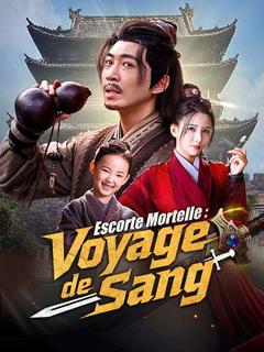 Escorte Mortelle : Voyage de Sang ( Doublé )