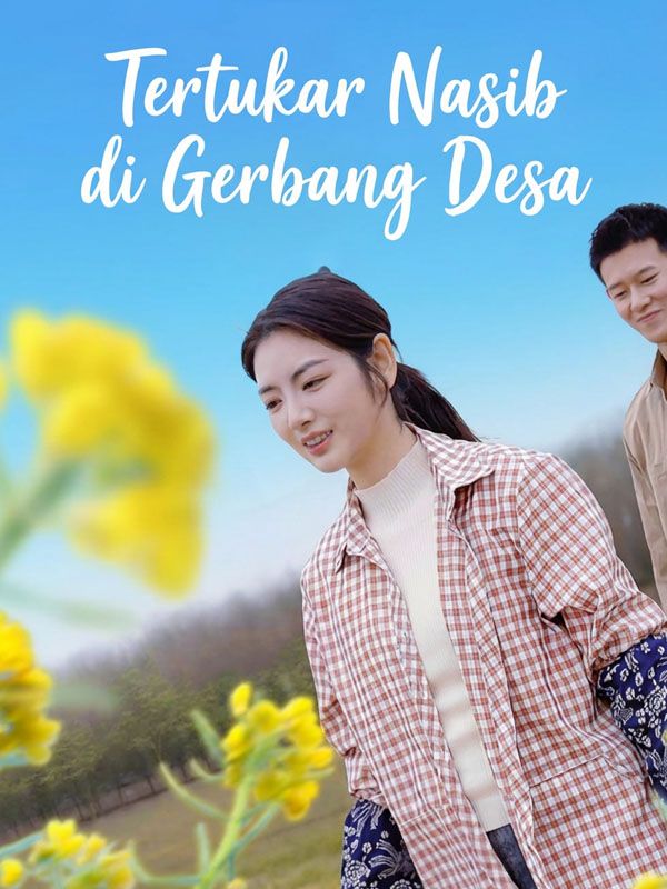 Tertukar Nasib di Gerbang Desa