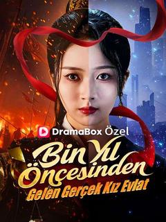 Bin Yıl Öncesinden Gelen Gerçek Kız Evlat