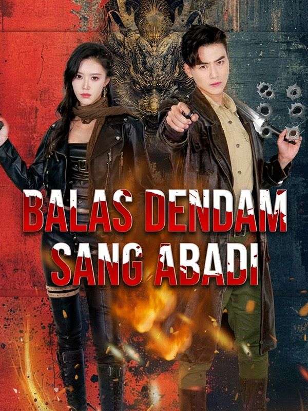 Balas Dendam Sang Abadi