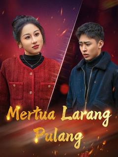 Mertua Larang Pulang