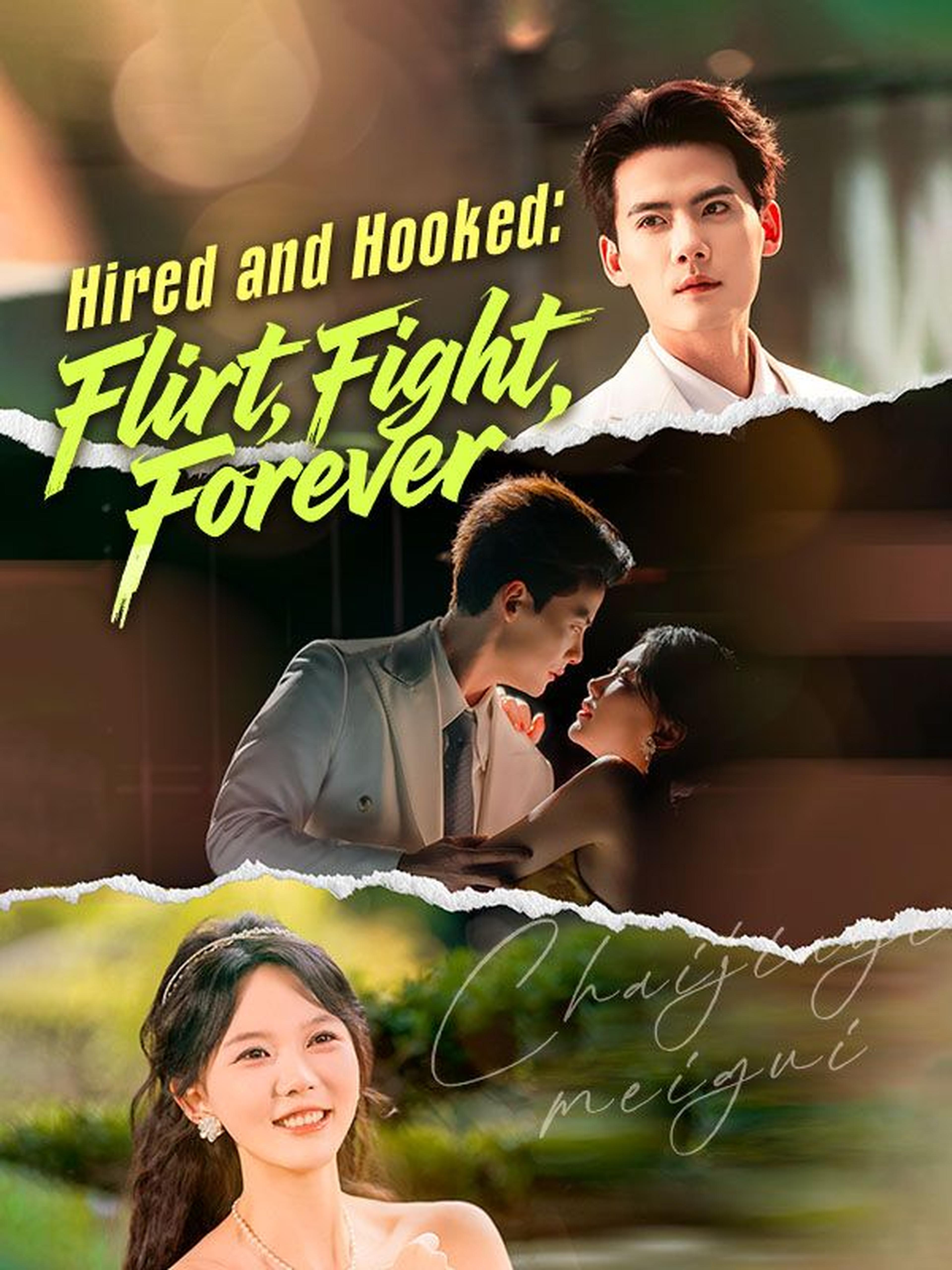 Hired and Hooked: Flirt, Fight, Forever