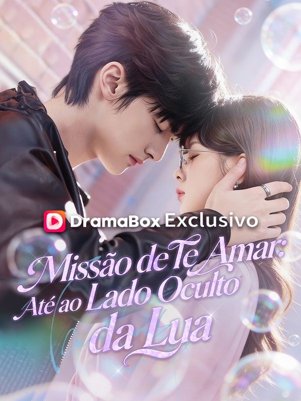 Capa de Missão de Te Amar: Até ao Lado Oculto da Lua