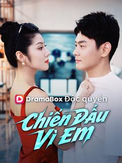 Chiến Đấu Vì Em