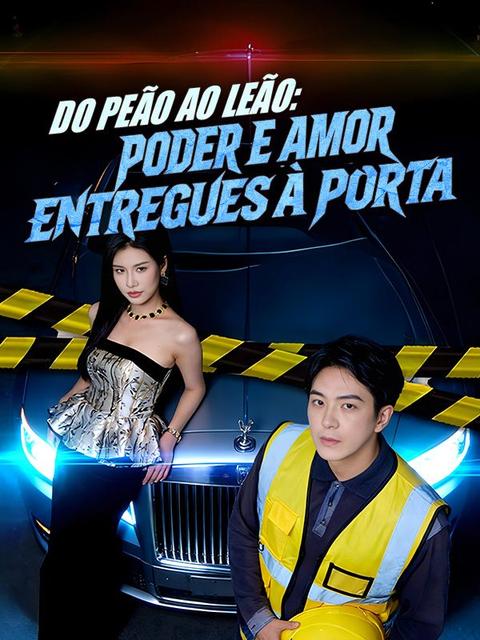 Do Peão ao Leão: Poder e Amor Entregues à Porta