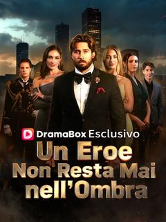 Un Eroe Non Resta Mai nell'Ombra