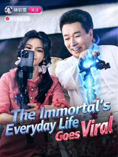 The Immortal's Everyday Life Goes Viral