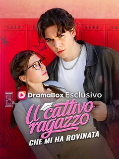 Il cattivo ragazzo che mi ha rovinata