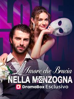 L’Amore che Brucia nella Menzogna