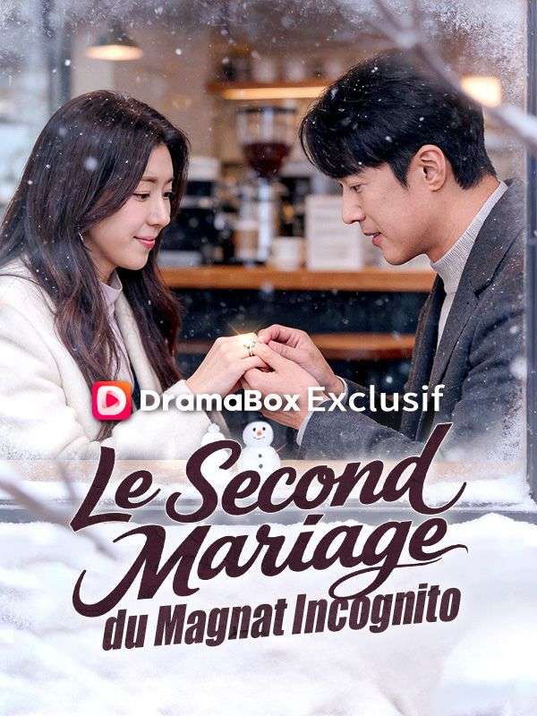 Le Second Mariage du Magnat Incognito