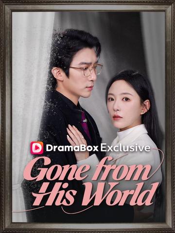 Gone from His World