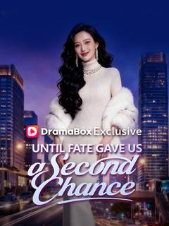 Until Fate Gave Us a Second Chance (DUBBED)