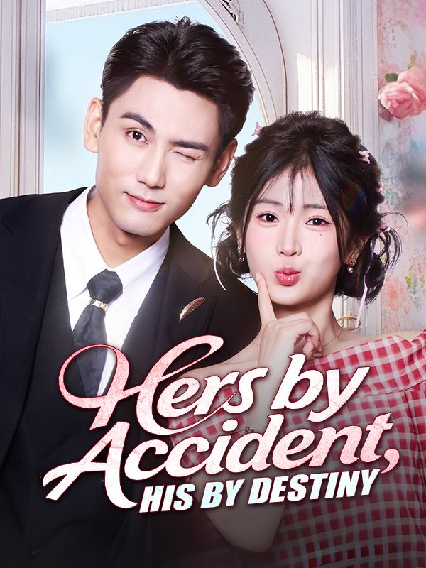 Hers by Accident, His by Destiny (DUBBED)
