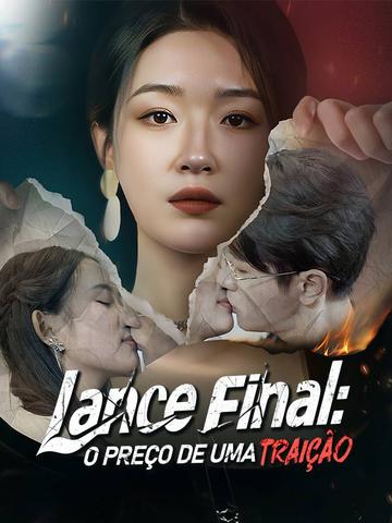 Lance Final: O Preço de Uma Traição