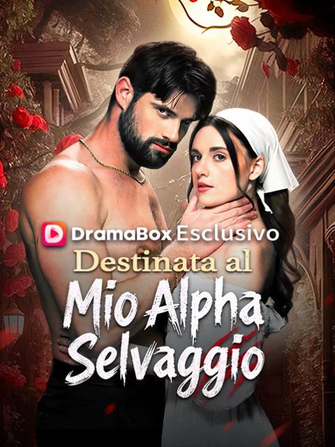 Destinata al Mio Alpha Selvaggio
