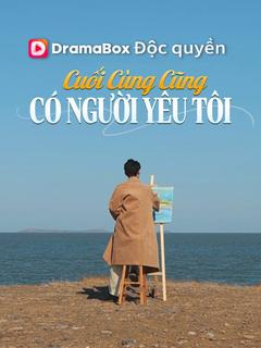 Cuối Cùng Cũng Có Người Yêu Tôi