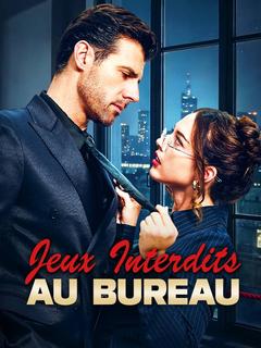 Jeux Interdits au Bureau
