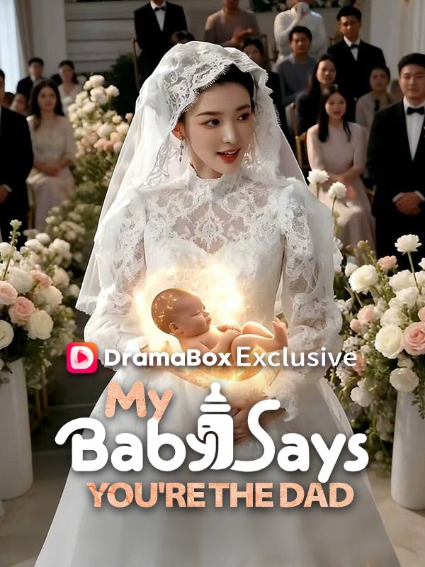 My Baby Says You're the Dad