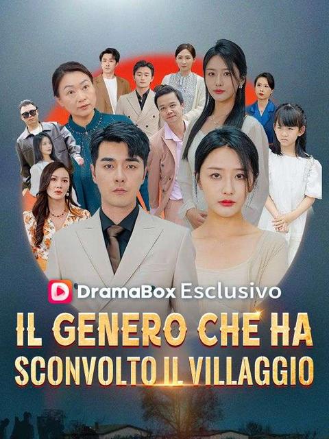 Il Genero che ha Sconvolto il villaggio