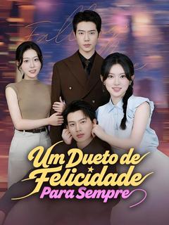 Um Dueto de Felicidade Para Sempre