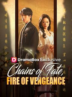 Chains of Fate, Fire of Vengeance