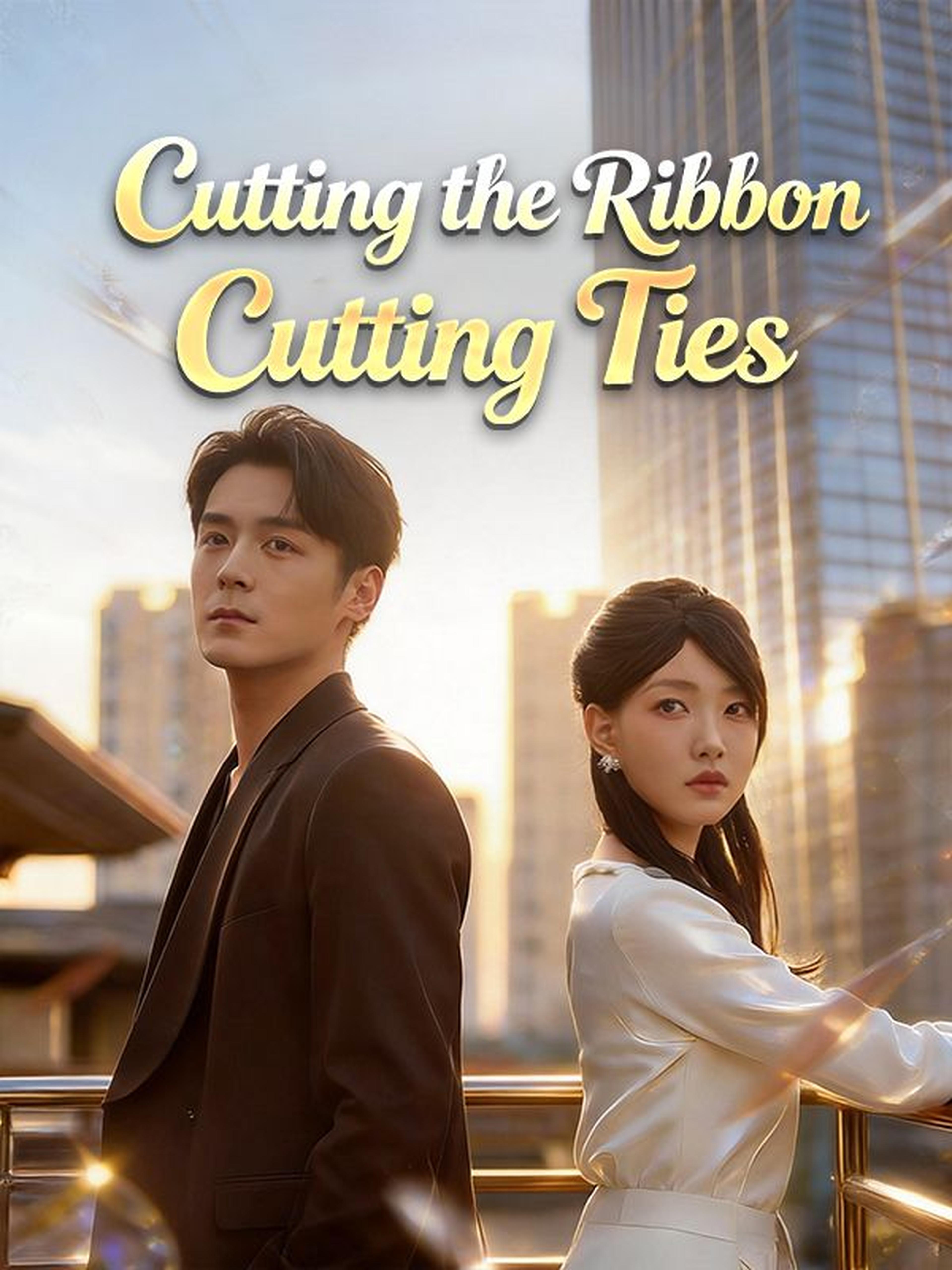 Cutting the Ribbon, Cutting Ties