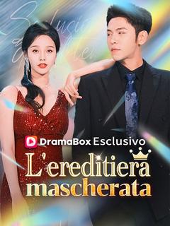L'ereditiera mascherata