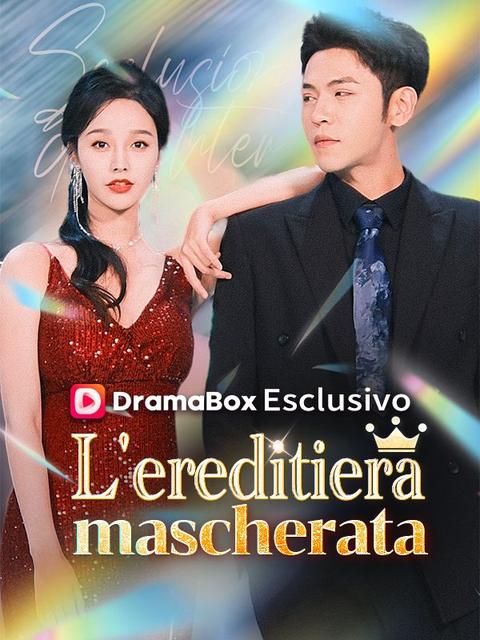 L'ereditiera mascherata