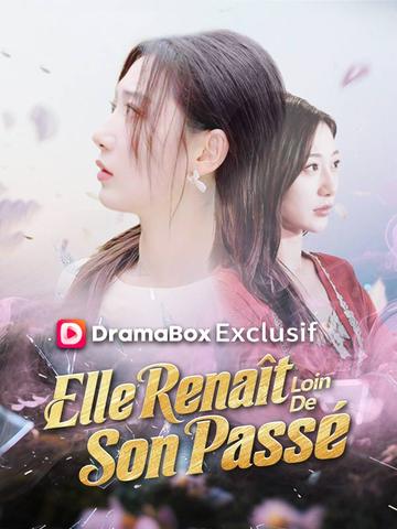 Elle Renaît Loin De Son Passé ( Doublé )