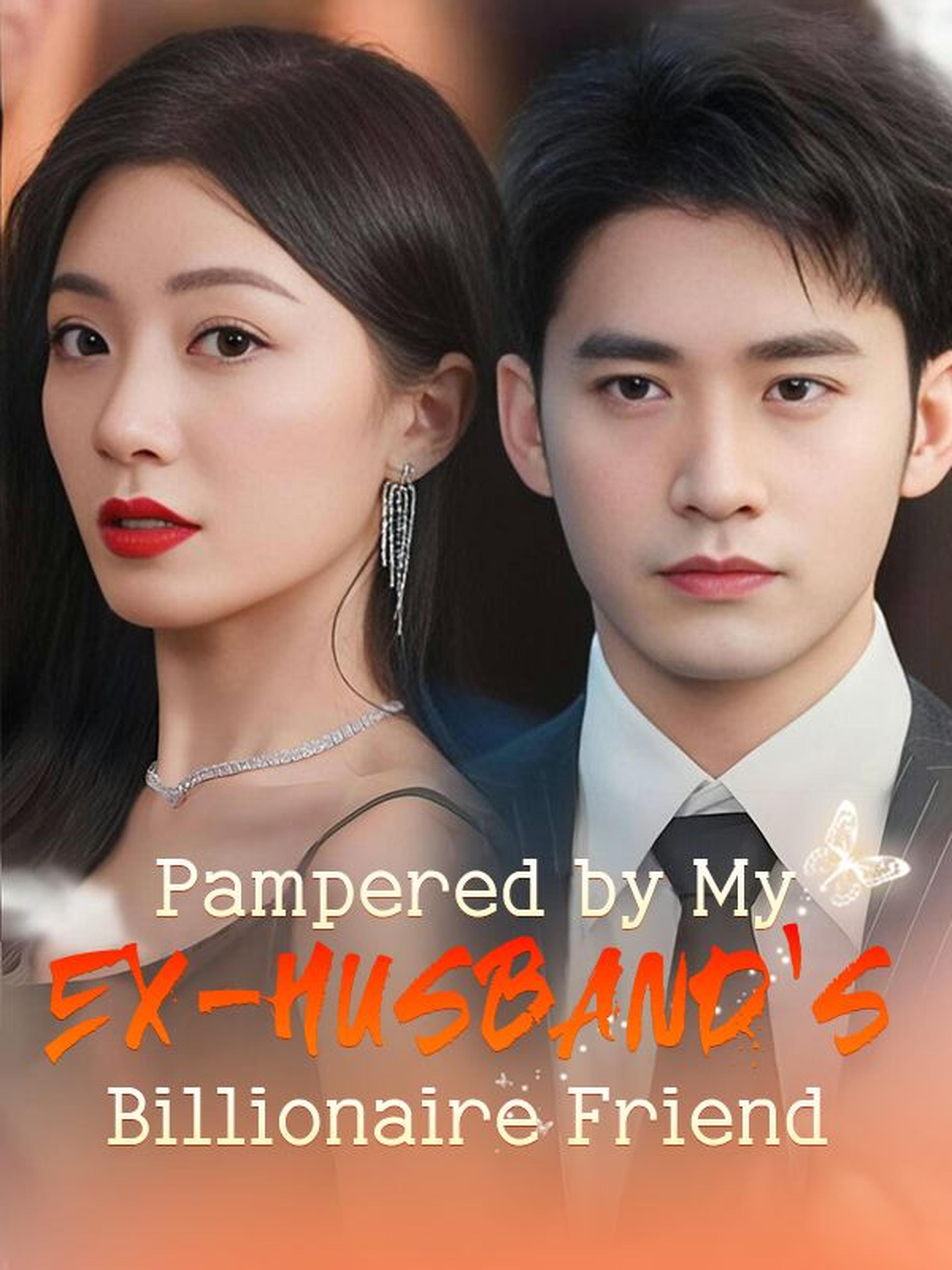 Pampered by My Ex-husband's Billionaire Friend(DUBBED)