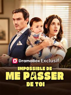 Impossible de me passer de toi