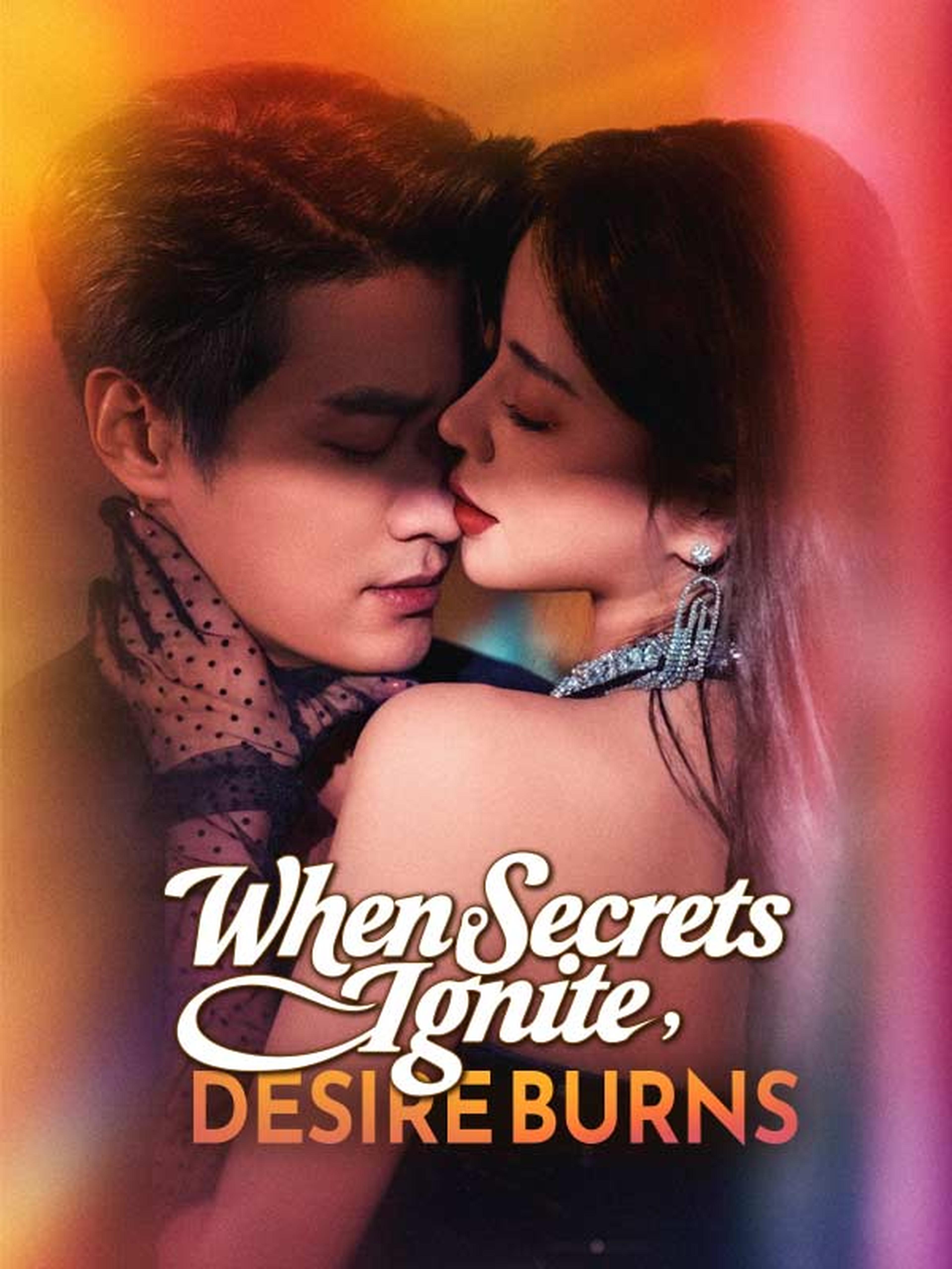 When Secrets Ignite, Desire Burns