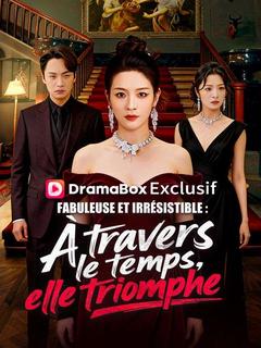 Fabuleuse et irrésistible : À travers le temps, elle triomphe