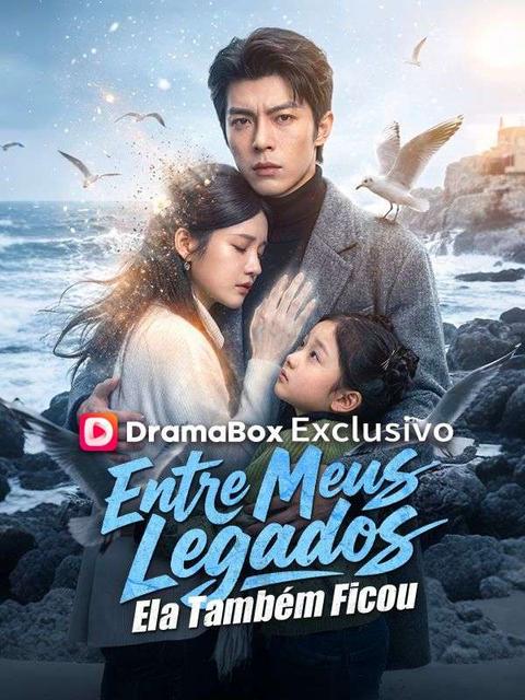 Entre Meus Legados,Ela Também Ficou