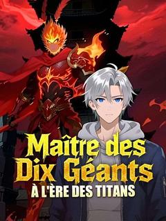 Maître des Dix Géants à l'Ère des Titans