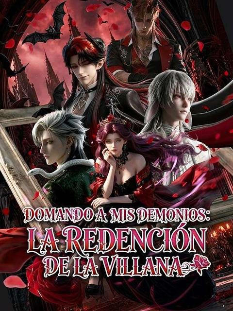 Domando a mis demonios: La redención de la villana