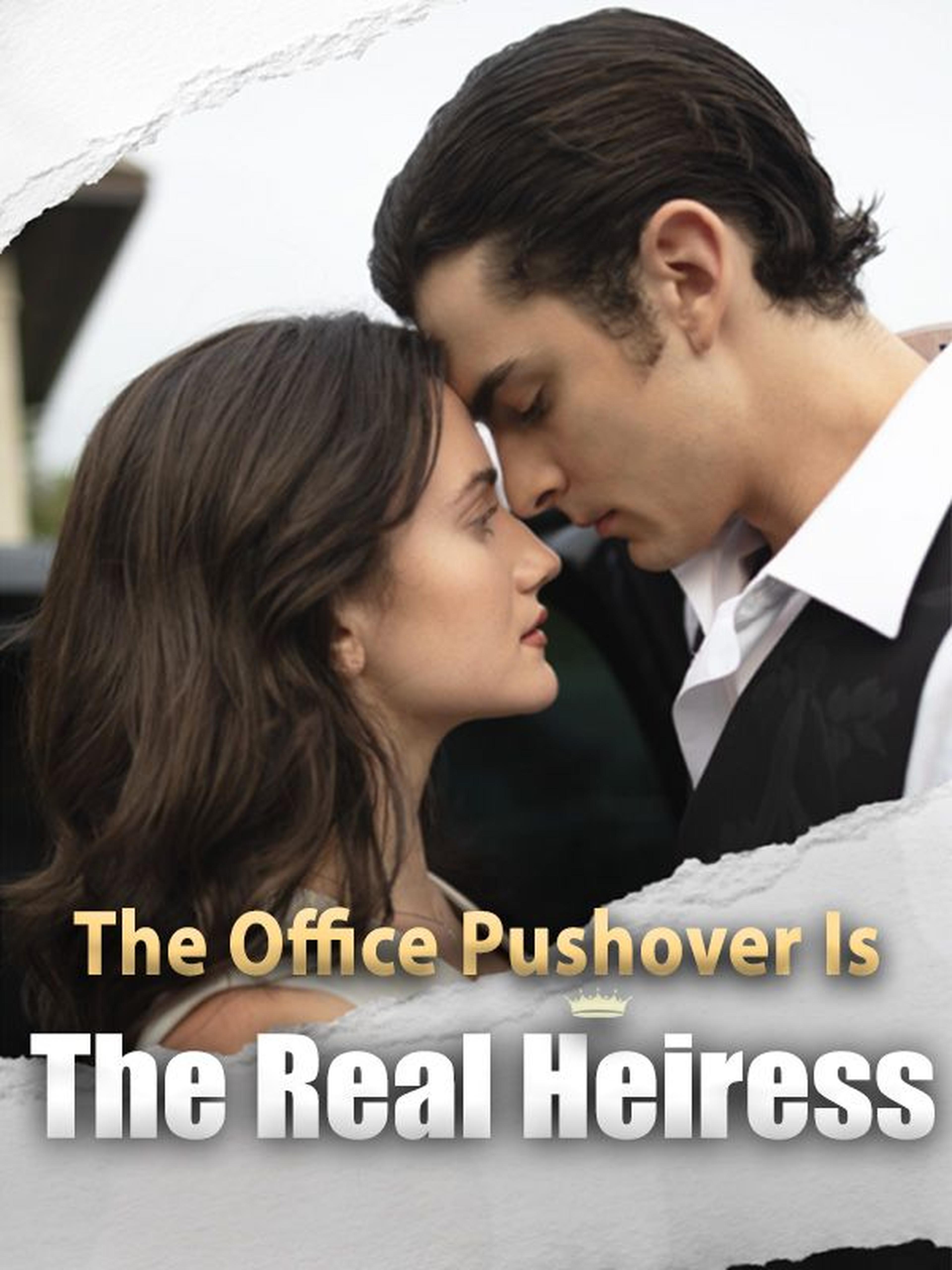 The Office Pushover Is The Real Heiress