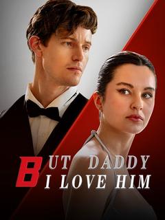But Daddy I Love Him