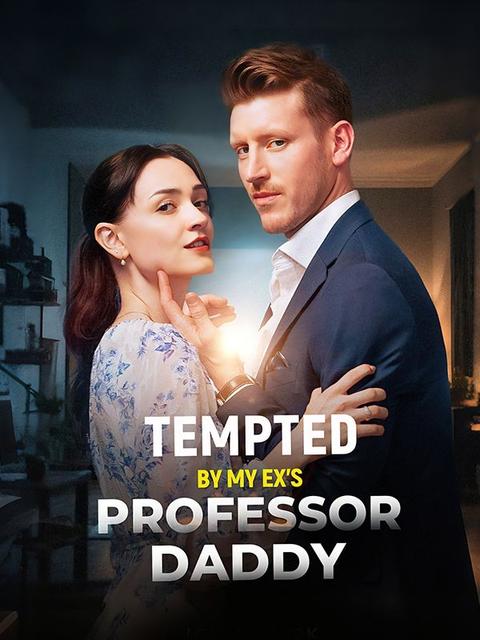 Tempted By My Ex's Professor Daddy