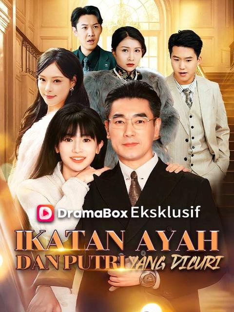 Ikatan Ayah dan Putri yang Dicuri