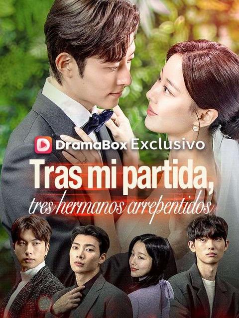 Tras mi partida, tres hermanos arrepentidos (Doblado)
