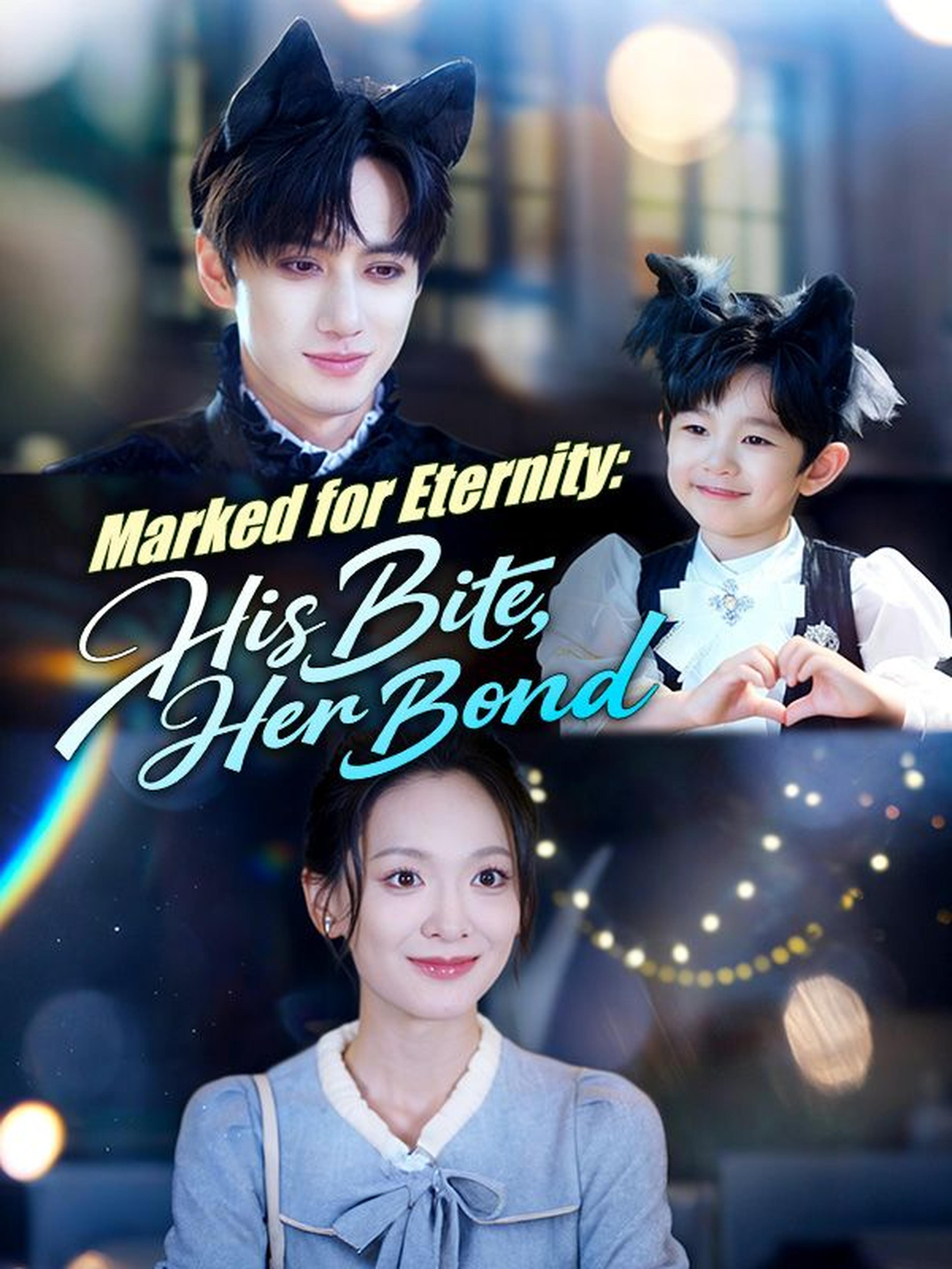 Marked for Eternity: His Bite, Her Bond
