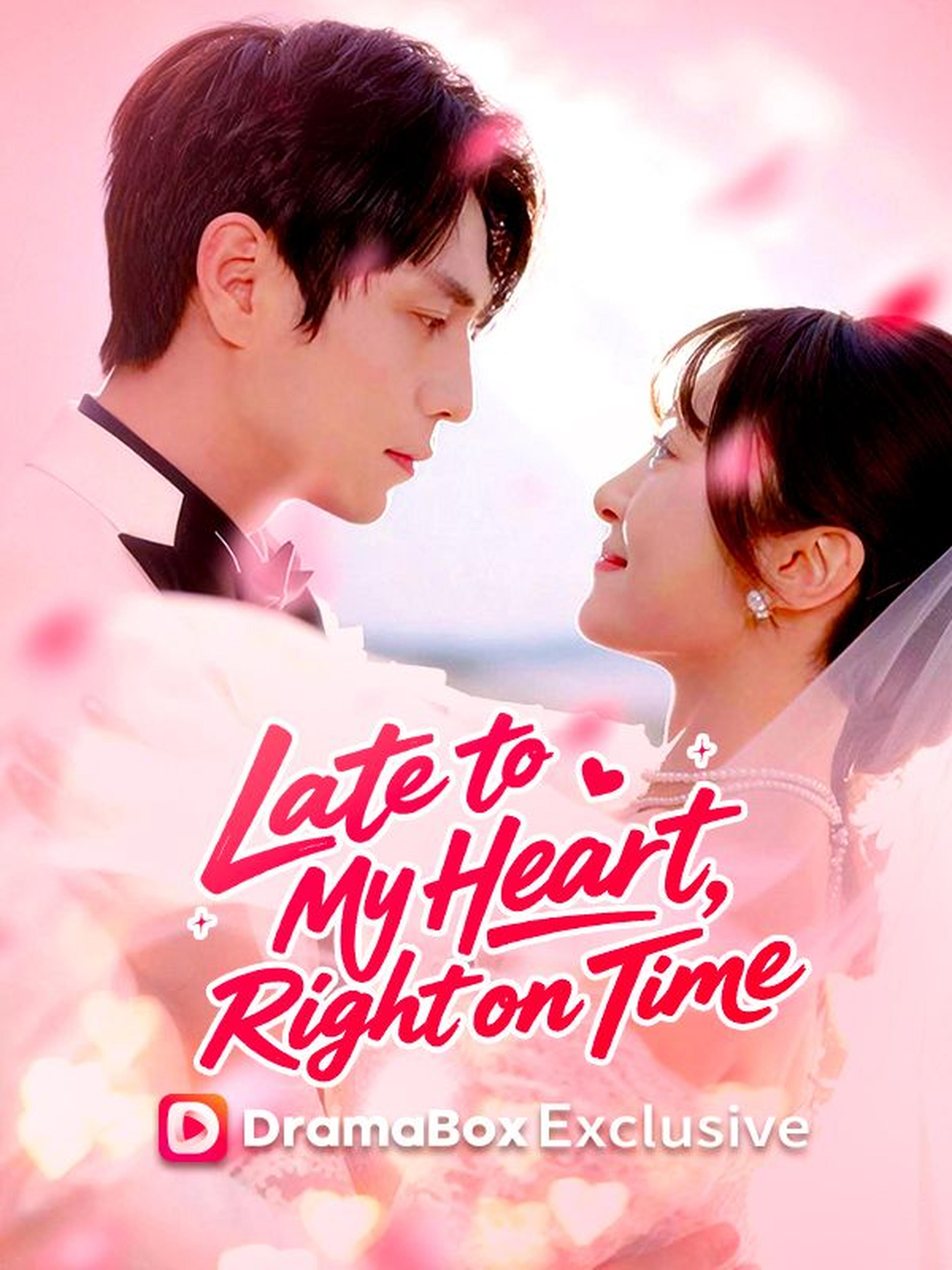Late to My Heart, Right on Time