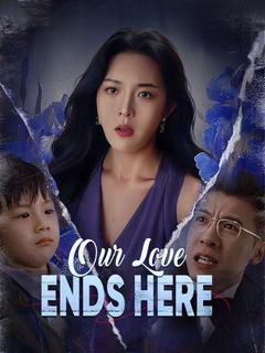 Our Love Ends Here (DUBBED)