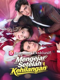 Mengejar Setelah Kehilangan