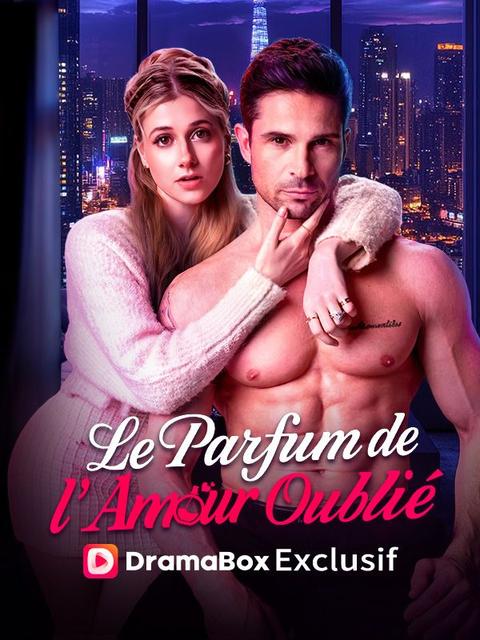 Le Parfum de l'Amour Oublié